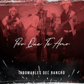 Download track Tomen Nota Indomables Del Rancho