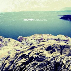 Download track Un Regalo Marvin