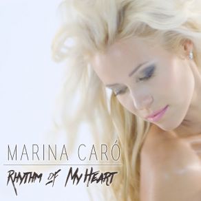 Download track Rhythm Of My Heart Marina Caró