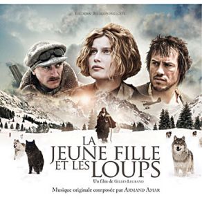 Download track La Jeune Fille Et Les Loups III Armand Amar