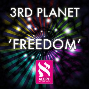 Download track Freedom (Original Edit) 3rd Planet