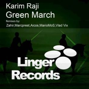 Download track The Green March (Original Mix) Karim Raji