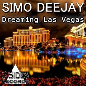 Download track Dreaming Las Vegas Deejay Simo