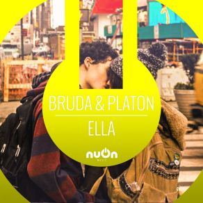 Download track Ella (Radio Edit) Bruda