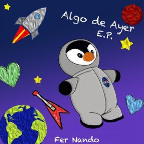 Download track La Travesía Del Pinguino Astronauta Fer Nando