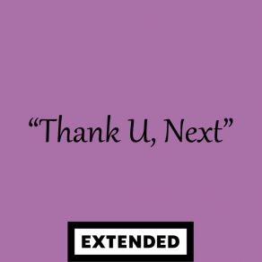 Download track Thank U, Next (Extended Workout Mix, Tribute To Ariana Grande) Trinity F