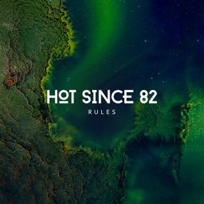 Download track Rules (Big Miz Remix) Hot Since 82Big Miz