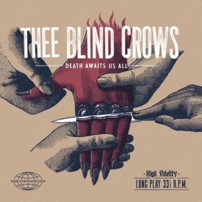 Download track Please, Destroy Me Thee Blind Crows