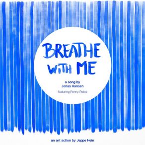 Download track Breathe With Me Jonas HansenPenny Police