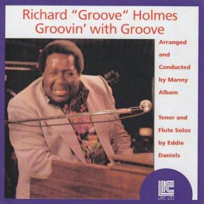 Download track You've Got It Bad Richard ''Groove'' Holmes