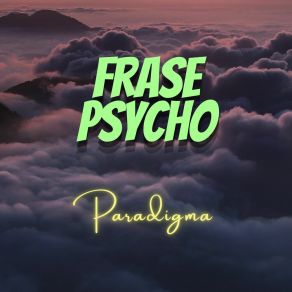 Download track Entre Rejas FRASE PSYCHO