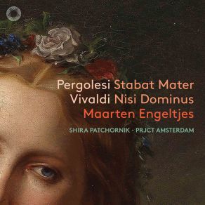 Download track Pergolesi: Stabat Mater, P. 77: V. Quis Est Homo Maarten EngeltjesShira Patchornik