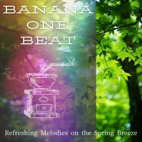 Download track A Breath Of Freshness Banana One Beat