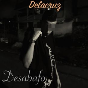 Download track Desabafo Delacruz