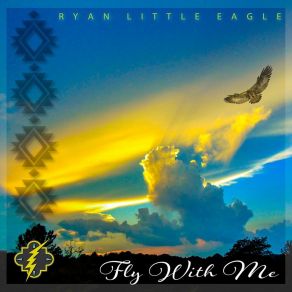 Download track Fly With Me Ryan Little Eagle