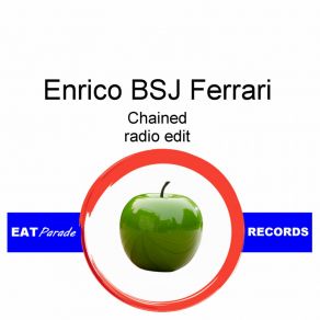 Download track Chained (Radio Edit) Enrico Bsj Ferrari