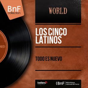 Download track Todo Es Nuevo Los Cinco Latinos