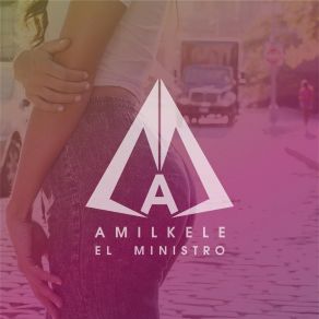 Download track La Pasion Amilkele El MinistroEnzo, Franny, El Ondure