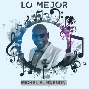 Download track Antología De Caricias Michel El Buenon