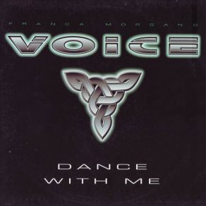 Download track Dance With Me (Eurohouse Radio Edit) Franca Morgano, Voice