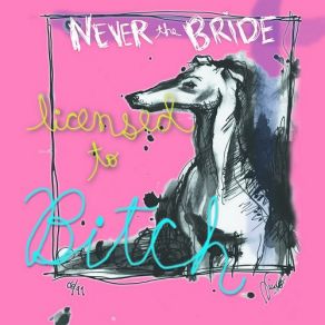 Download track Wild About Your Love Never The Bride