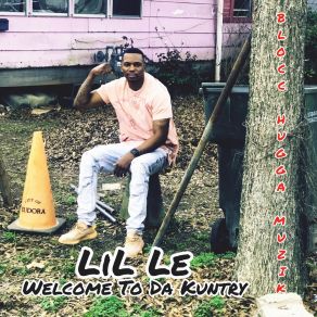 Download track Welcome To Da Kuntry Lil Le