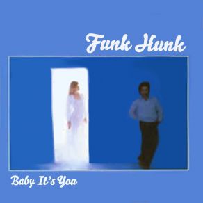 Download track Gimme That Funk Funk Hunk