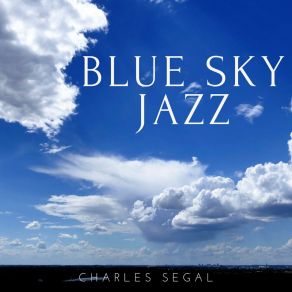 Download track Rainbow Over The Clouds Charles Segal