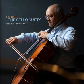 Download track Cello Suite No. 3 In C Major, BWV 1009 V. Bourrées I & Ii' Antonio Meneses