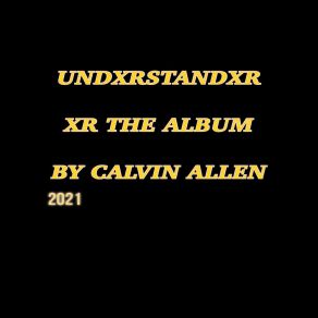 Download track Undxrstandxr Calvin Allen