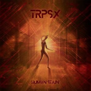 Download track Human Stain Trapsix