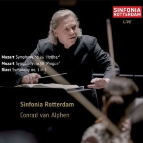 Download track Symphony No. 35 In D Major, K. 385 'Haffner': III. Menuetto (Live) Sinfonia Rotterdam