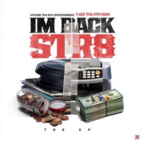 Download track I'm Back Str8 T-Jae Tha 6th Man