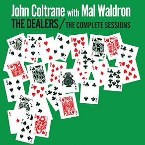 Download track Dealin' [Take 1] John Coltrane, Mal WaldronTake-1