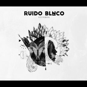 Download track Sombra Ruido Blnco