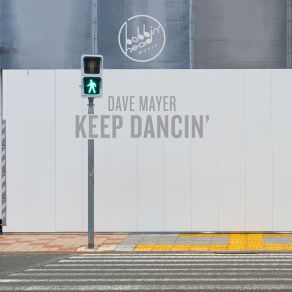 Download track Keep Dancin' Dave Mayer