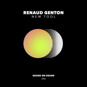 Download track New Tool (Original Mix) Renaud Genton