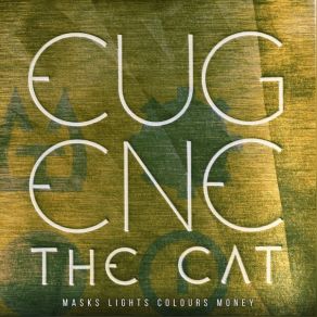 Download track Cold Clouds Eugene The Cat