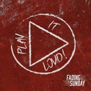 Download track Play It Loud Fading Sunday