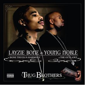 Download track Got Cha' Layzie Bone, Young Noble