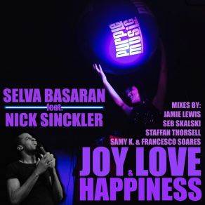 Download track Joy Love Happiness (Jamie Lewis Purple Style Edit) Selva Basaran