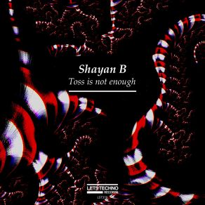 Download track Toss (Original Mix) Shayan. B