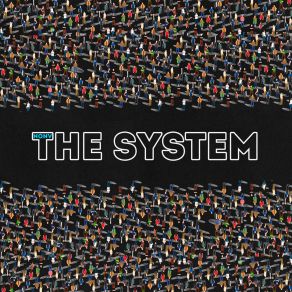 Download track THE SYSTEM NONV