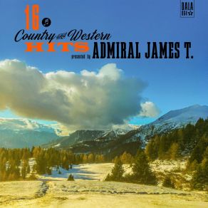 Download track Glad To Be Here Admiral James T