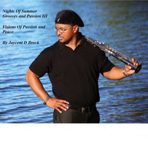 Download track Visions Of Passion And Peace Jaycent D Brock