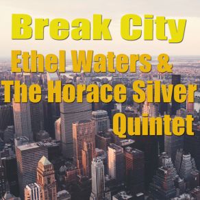 Download track Do What You Did Last Night Ethel Waters, Horace Silver Quintet