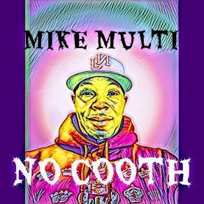 Download track No Cooth Multi Mike