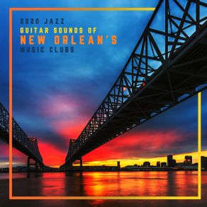 Download track Guitar Sounds Of New Orleans Jazz InstrumentalsJazz Guitar Club