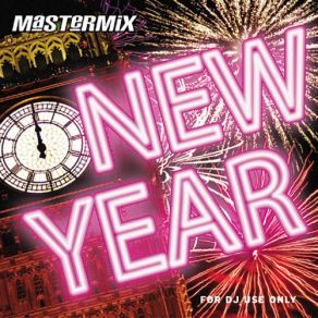 Download track New Year's Eve Countdown Mix (Play Mix At Exactly 5 Mins To Midnight) Mastermix