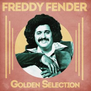 Download track Ay Amor (Remastered) Freddy Fender